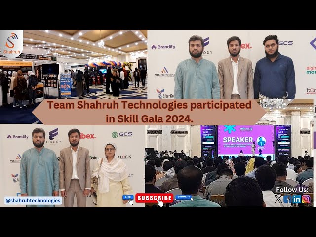 Team Shahruh Technologies at Skills Gala 2024 | Highlights from PC Lahore #TechCommunity