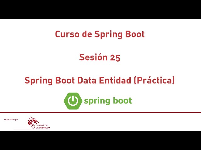Definiendo una Entidad: Spring Data JPA  (Práctica) #25 Curso de Spring Boot - Cursos de Desarrollo