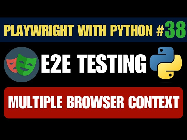 Playwright with Python #38 - Multiple Browser Context for Parallel Login Sessions