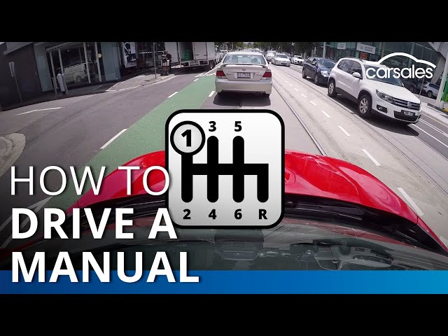 How to drive a manual / stick shift car @carsales