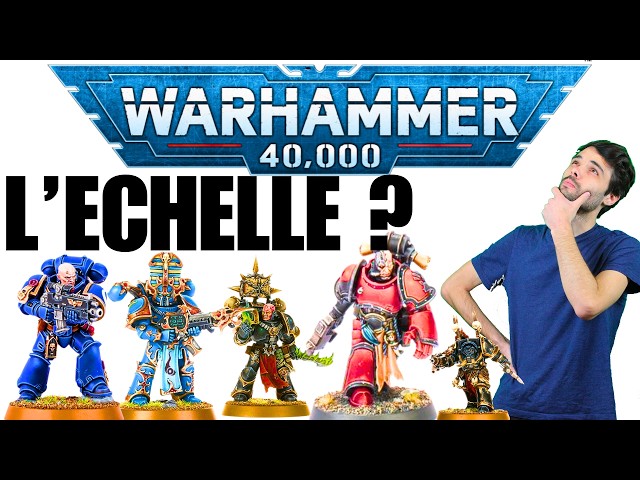 LES PROBLEMES DE MISES A L'ECHELLE POUR 40K ?! COMPARAISON DE TAILLE SMC ET LOYALISTE !