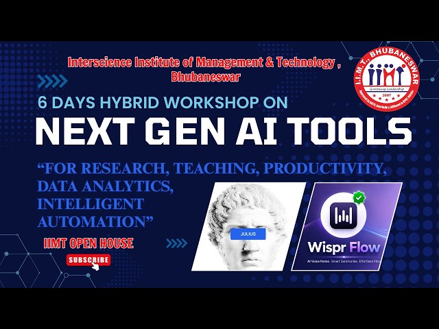 NEXT-GENERATION AI TOOLS WORKSHOP 2026  MASTER 10 POWERFUL AI TOOLS DAY 2: WISPR FLOW AI & JULIUS AI