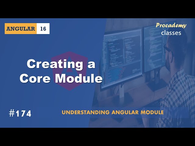 #174 Creating a Core Module | Understanding Angular Modules | A Complete Angular Course