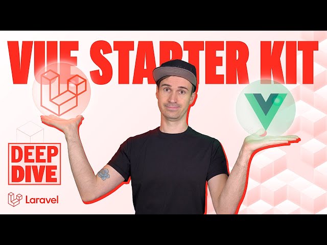 ⚡️ Laravel Vue Starter Kit - Deep Dive