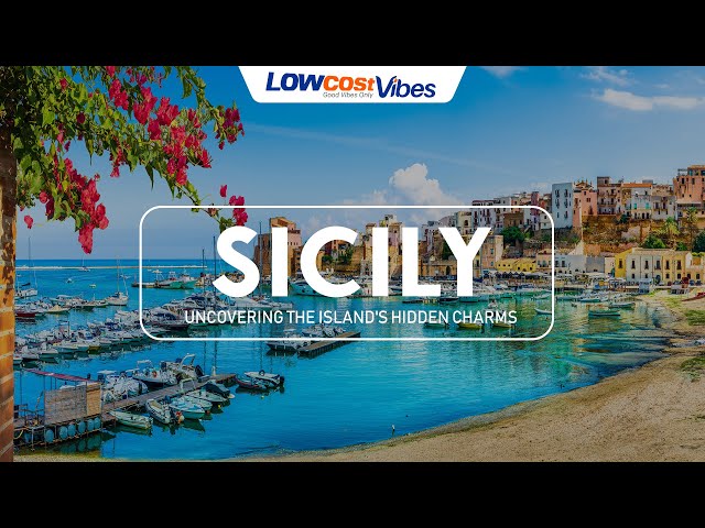 Sizzling Sicily Summer! | Low Cost Vibes