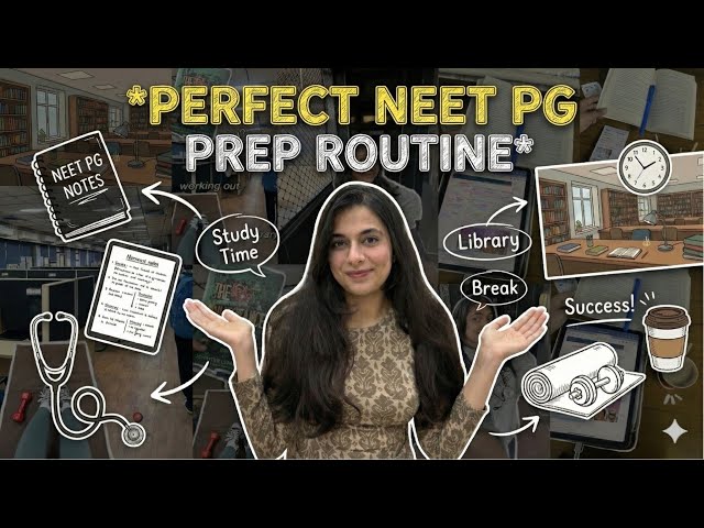 The Perfect NEET PG Routine: A Step-by-Step Blueprint (2026)
