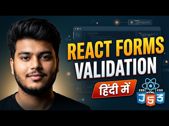 Form Validation in React | Complete React Forms Validation Tutorial in Hindi