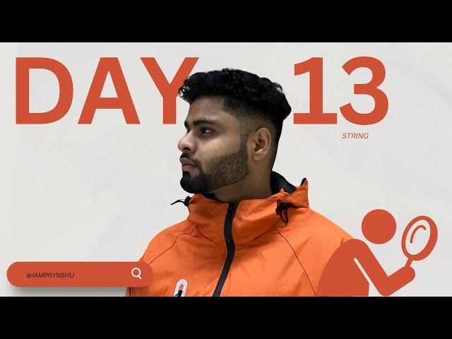 Starting String Questions | Day - 13 | Priyanshu Sharma