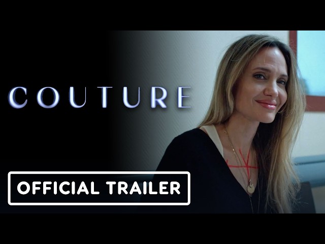 Couture - Official Trailer (2026) Angelina Jolie