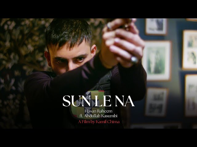 Hasan Raheem - Sun Le Na ft Abdullah Kasumbi