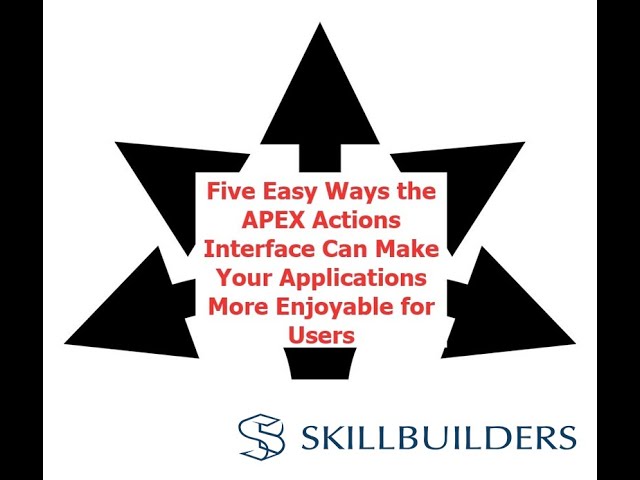 How the Oracle APEX Actions Interface Makes Apps Better