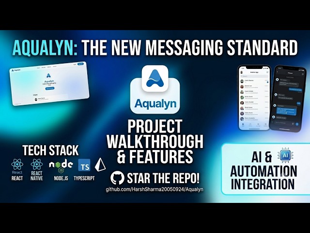 Aqualyn – Modern Real-Time Social Messaging App | React, Node.js & React Native