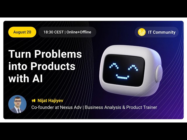 Turn Problems into Products with AI