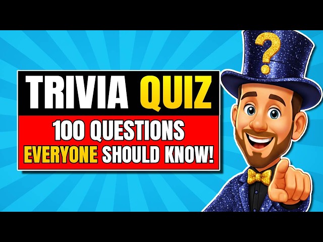 100 General Knowledge Quiz Questions | 5 Round Trivia Quiz