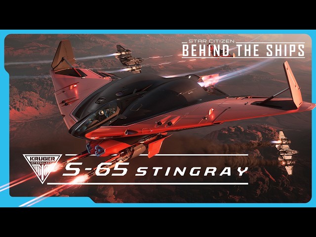 Star Citizen | Behind the Ships: Kruger S-65 Stingray