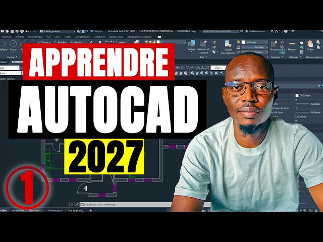 Apprendre Autocad 2D 2027 - Niveau 1