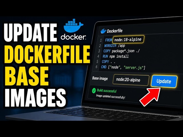 How to update Dockerfile base images without breaking builds - Detailed Guide