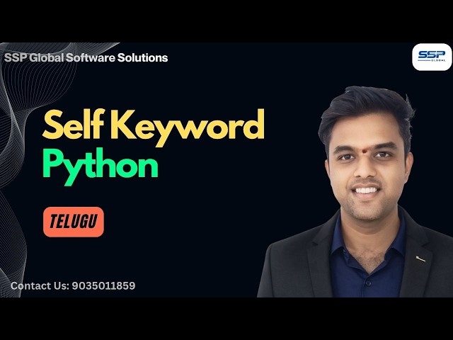 What is Self Keyword in Python | Telugu |  Python Programming | SSP Global Tirupati