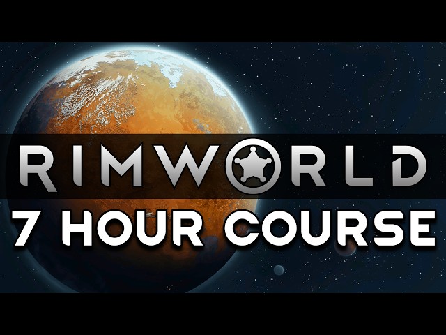 The Complete RimWorld Guide After 5,000 Hours (7-Hour Course)