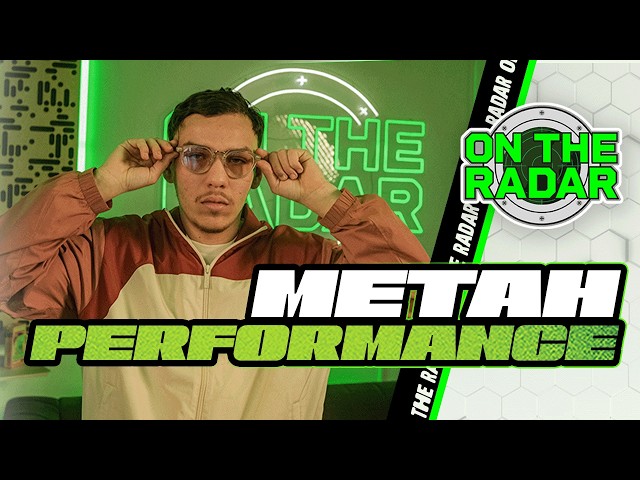 METAH "UNCUT" | On The Radar Performance