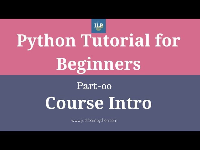 Python Tutorial for Beginners Part-01- Course Intro