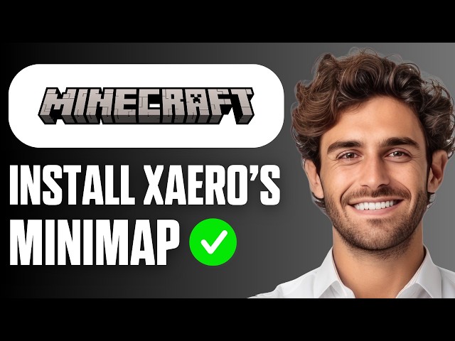 How To Download & Install Xaero's Minimap (Easy Guide 2026)