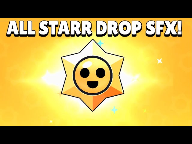 ALL Starr Drop Sound Effects!