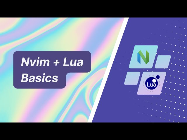 How to use Lua with Nvim