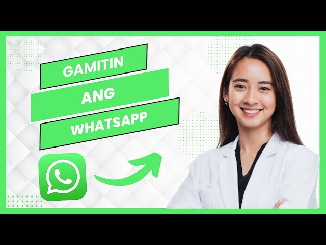 Paano Gamitin Ang Whatsapp 2026 (Best Method)