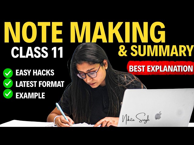 Note Making & Summary 🔥 Format, Tricks, Example | CBSE 2026 Class 11 Writing Skill 📝 Nikita Singh