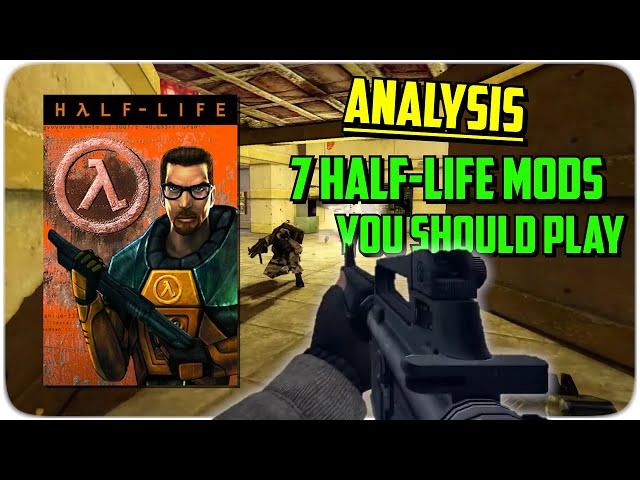 Analysis: 7 Half Life Mods You Should Play
