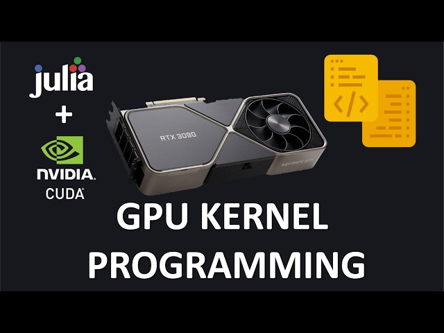 18. GPU Kernel Programming [HPC in Julia]