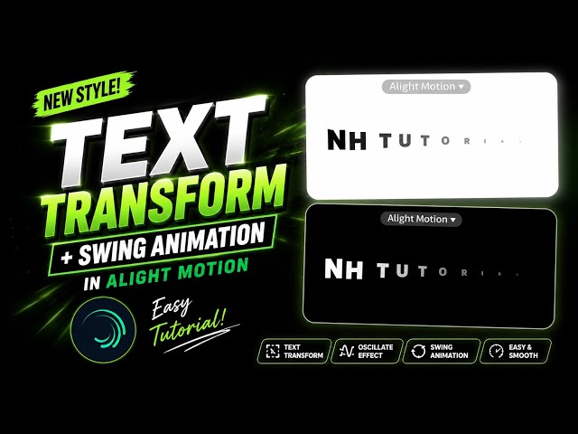 Text Transform + Swing Animation in Alight Motion | Easy Tutorial