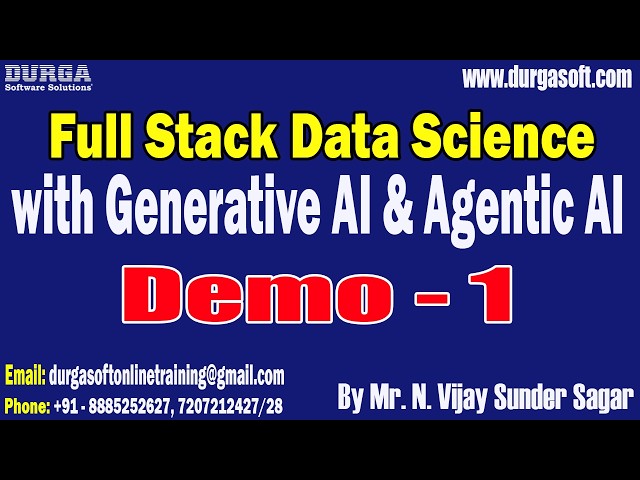 FULL STACK DATA SCIENCE with Generative AI & Agentic AI tutorials || by Mr. N. Vijay Sunder Sagar
