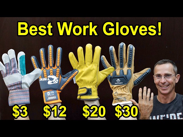The Only Work Gloves You'll Ever Need!