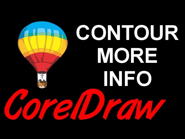 Corel Draw Tips & Tricks There are 3 CONTOURs in COREL pick the right one
