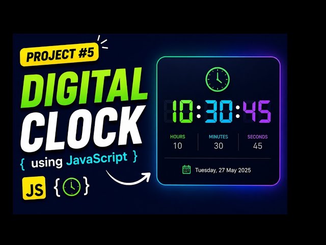 Digital Clock using JavaScript ⏰ | JavaScript Project #5 | HTML CSS JavaScript in Hindi