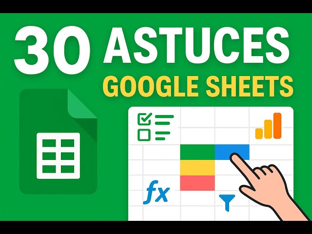 30 idées pour Google Sheets