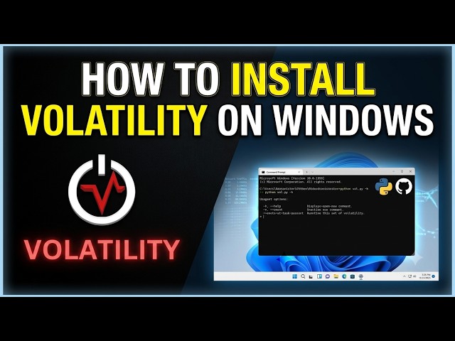 How to Install Volatility 3 on Windows 11 / 10 (Step-by-Step Tutorial) in 2026