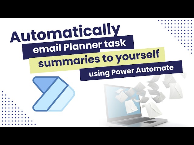 Automatically email Microsoft Planner task summaries with Power Automate