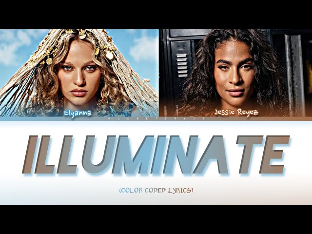 Elyanna & Jessie Reyez 'ILLUMINATE' Color Coded Lyrics