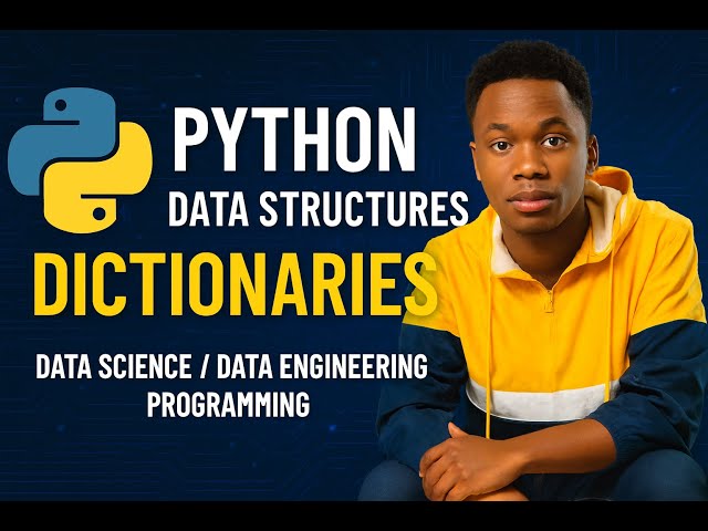Episode 5 – DATA STRUCTURES: DICTIONARIES | Python Programming for Beginners