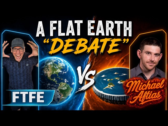 A Flat Earth "Debate" FTFE VS Michael Aftias MASSIVE DUMPSTER FIRE