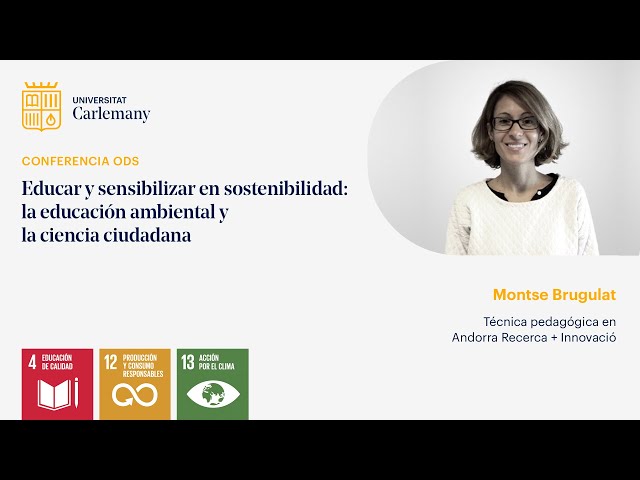 Conferencia ODS: "Educar y sensibilizar en sostenibilidad" | Universitat Carlemany