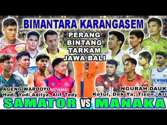 THRILLING MATCH 🔥 JAVA VS BALI ALL-STAR TARKAM WAR AT BIMANTARA CUP KARANGASEM || SAMATOR VS MANAKA