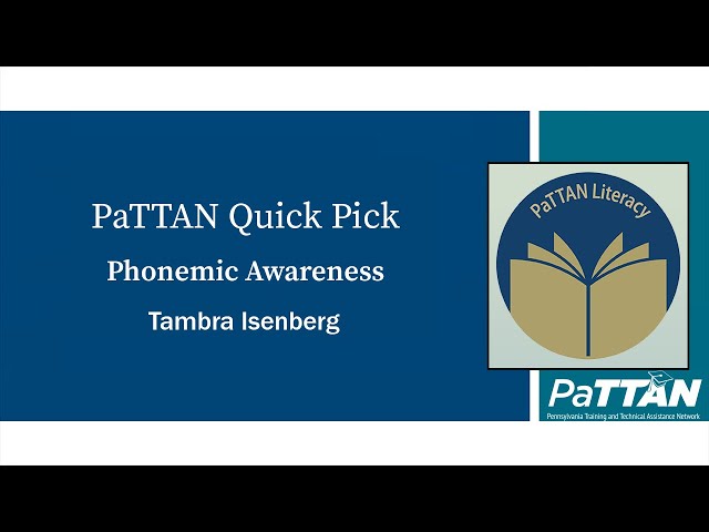 Phonemic Awareness | PaTTAN Literacy Quick Pick