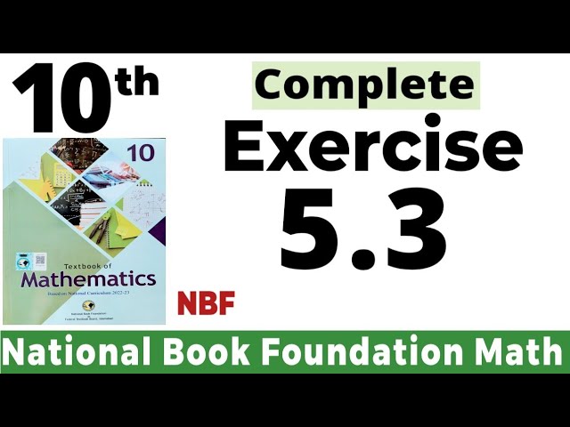Class 10 Maths Chapter 5 Exercise 5.3 | Ex 5.3 Class 10 | 5.3 Maths Class 10 | NBF | Fazal Academy
