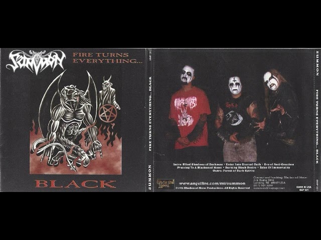 Summon – Fire Turns Everything... Black