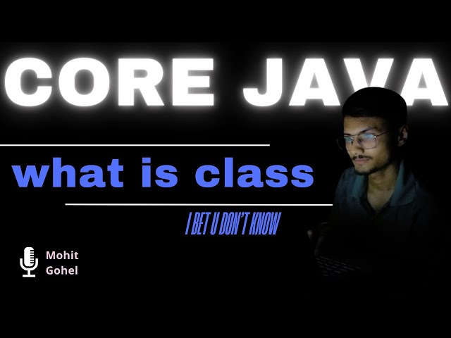 📦 What is a Class in Java? | Java OOP Explained with Examples
