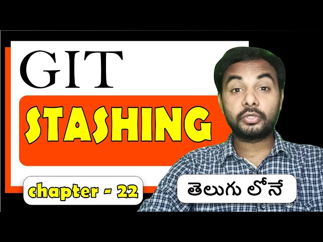 Git in తెలుగు | Stashing | Git tutorials for beginner| Episode 22 | SureshTechs